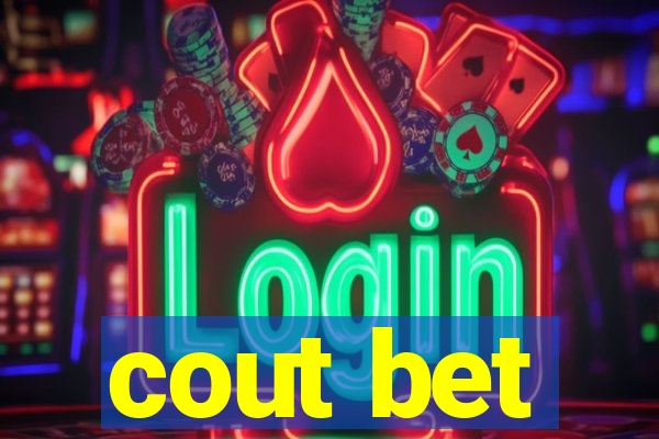 cout bet