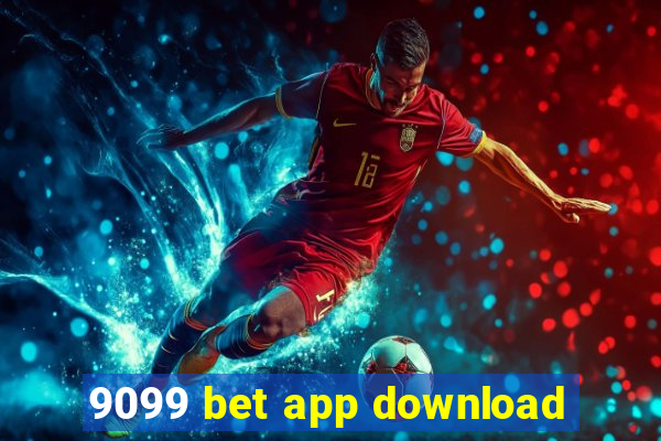 9099 bet app download
