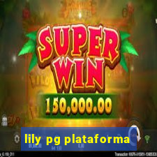 lily pg plataforma