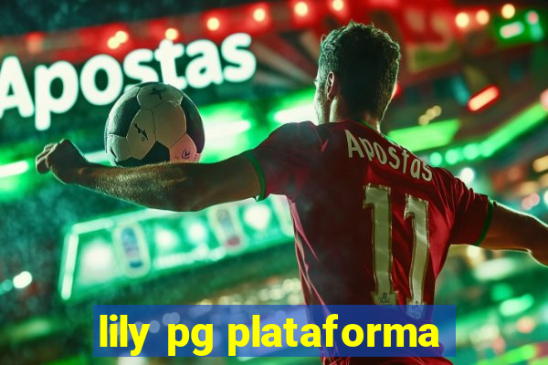 lily pg plataforma