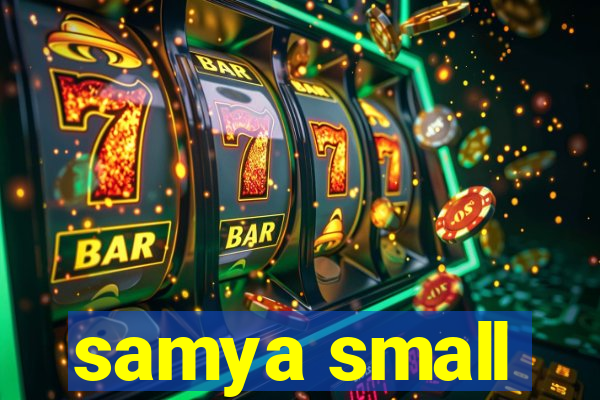 samya small