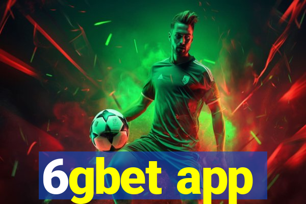 6gbet app