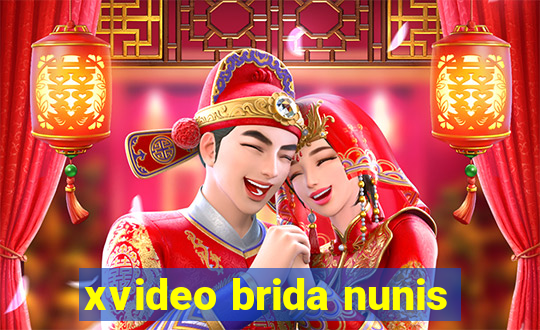 xvideo brida nunis