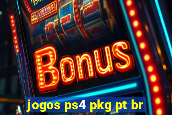 jogos ps4 pkg pt br