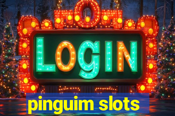 pinguim slots
