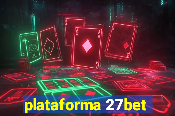 plataforma 27bet