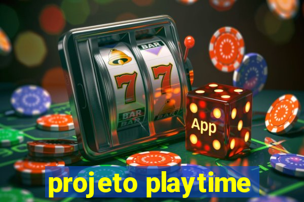 projeto playtime