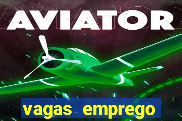 vagas emprego fazenda boa vista porto feliz