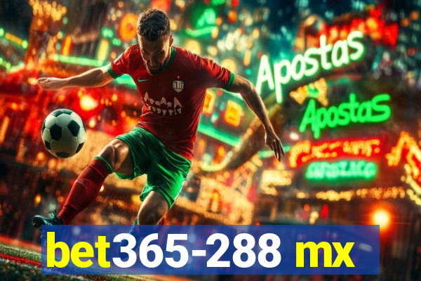 bet365-288 mx