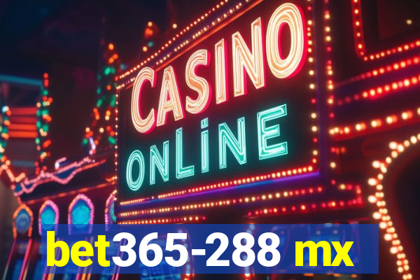 bet365-288 mx