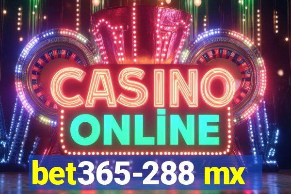 bet365-288 mx