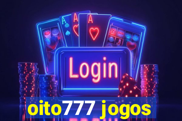 oito777 jogos