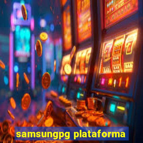 samsungpg plataforma