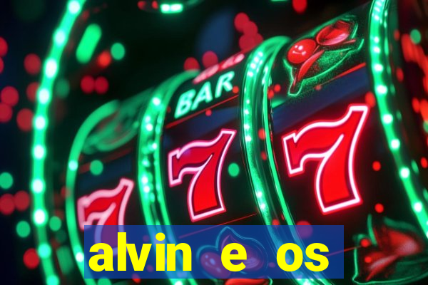 alvin e os esquilos 3 filme completo dublado download