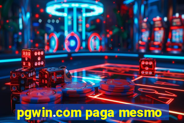 pgwin.com paga mesmo