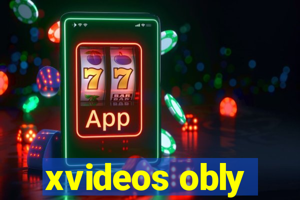 xvideos obly