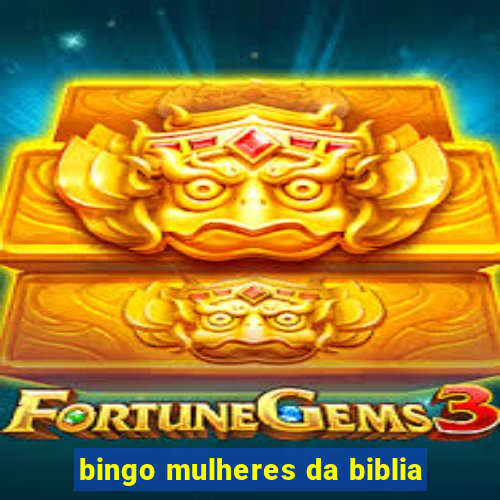 bingo mulheres da biblia