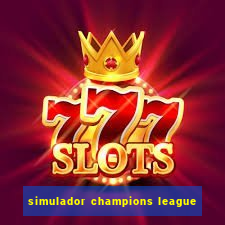 simulador champions league