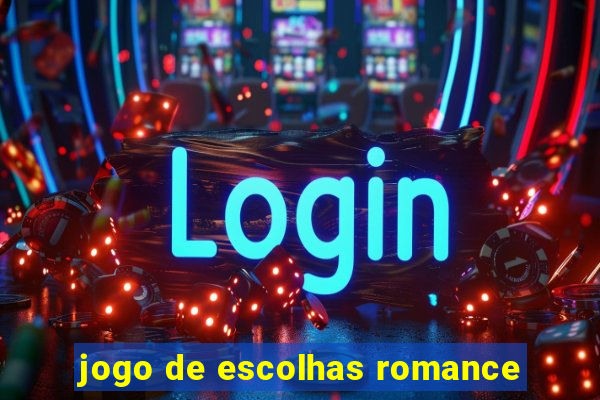 jogo de escolhas romance
