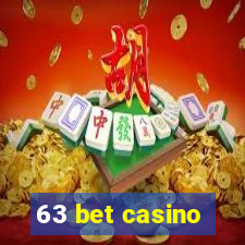 63 bet casino