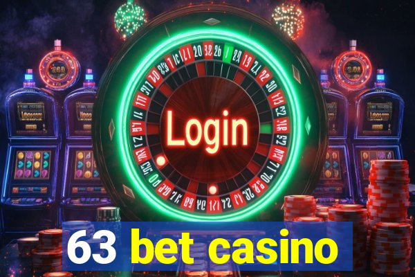 63 bet casino