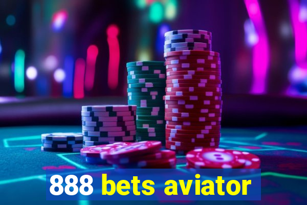 888 bets aviator