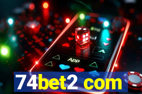 74bet2 com