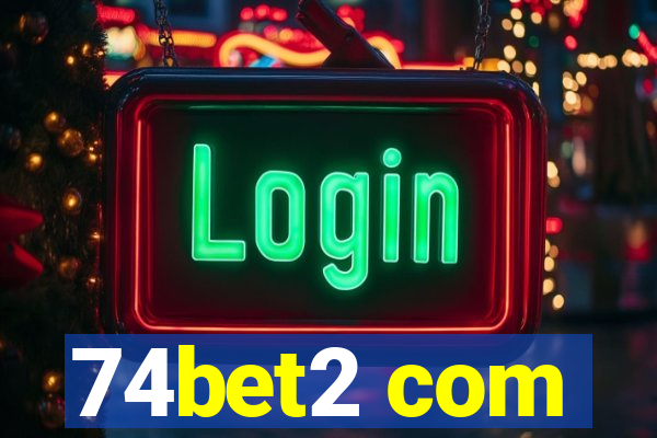 74bet2 com