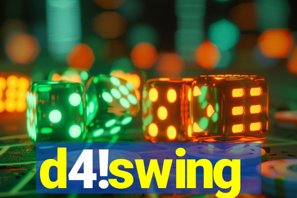 d4!swing