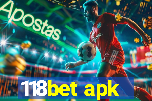 118bet apk
