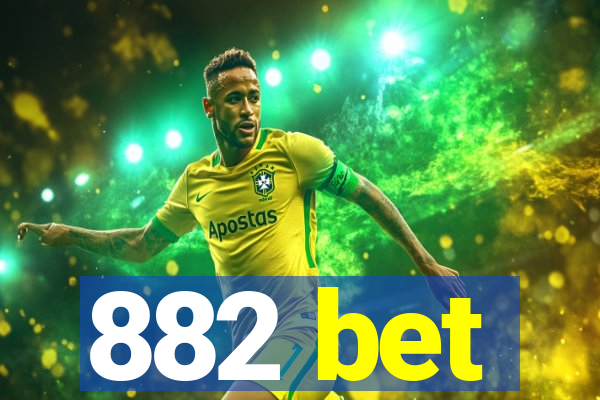882 bet