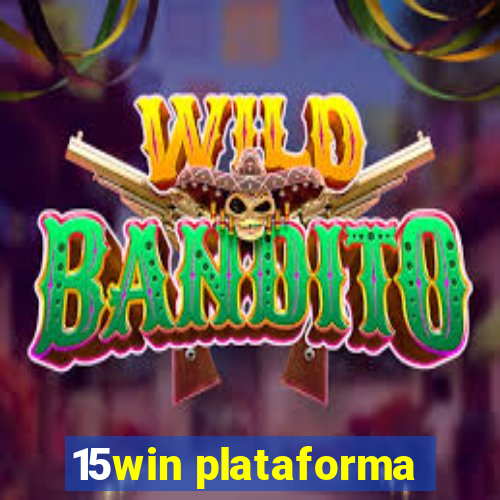 15win plataforma