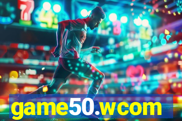game50.wcom