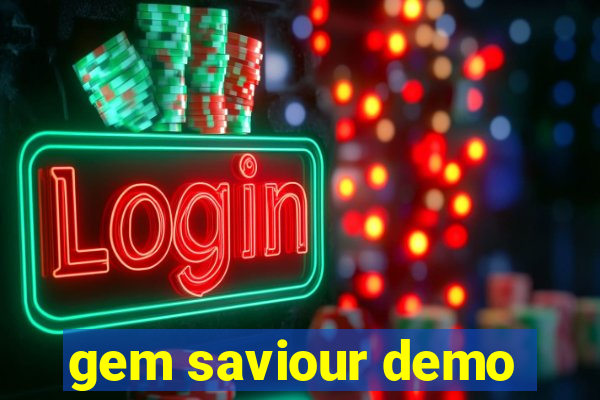 gem saviour demo