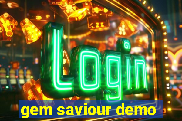 gem saviour demo