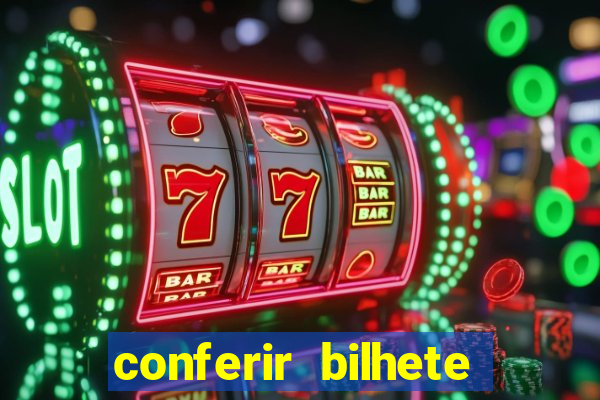 conferir bilhete rio de premios