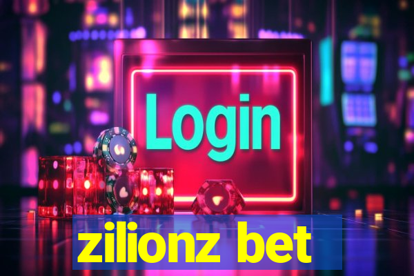 zilionz bet