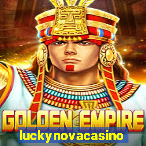 luckynovacasino