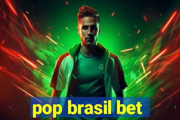 pop brasil bet