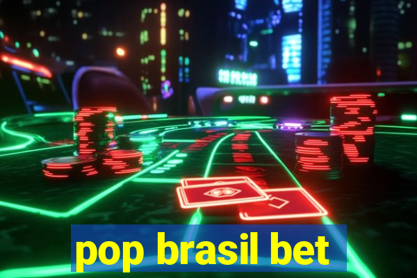 pop brasil bet