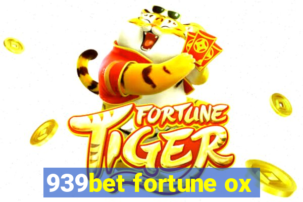939bet fortune ox