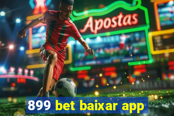 899 bet baixar app