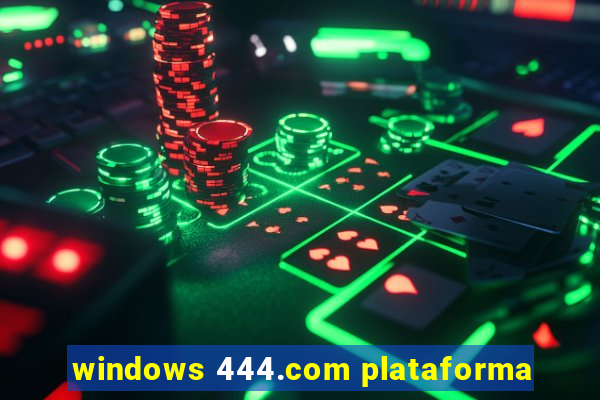 windows 444.com plataforma