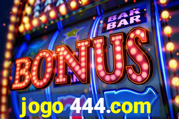 jogo 444.com