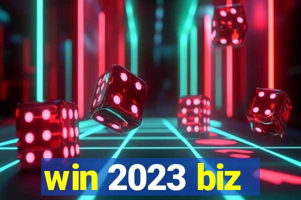 win 2023 biz