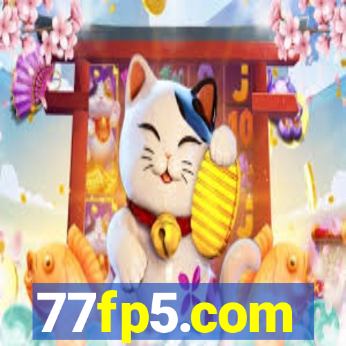 77fp5.com