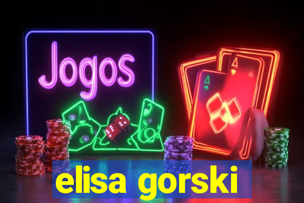 elisa gorski
