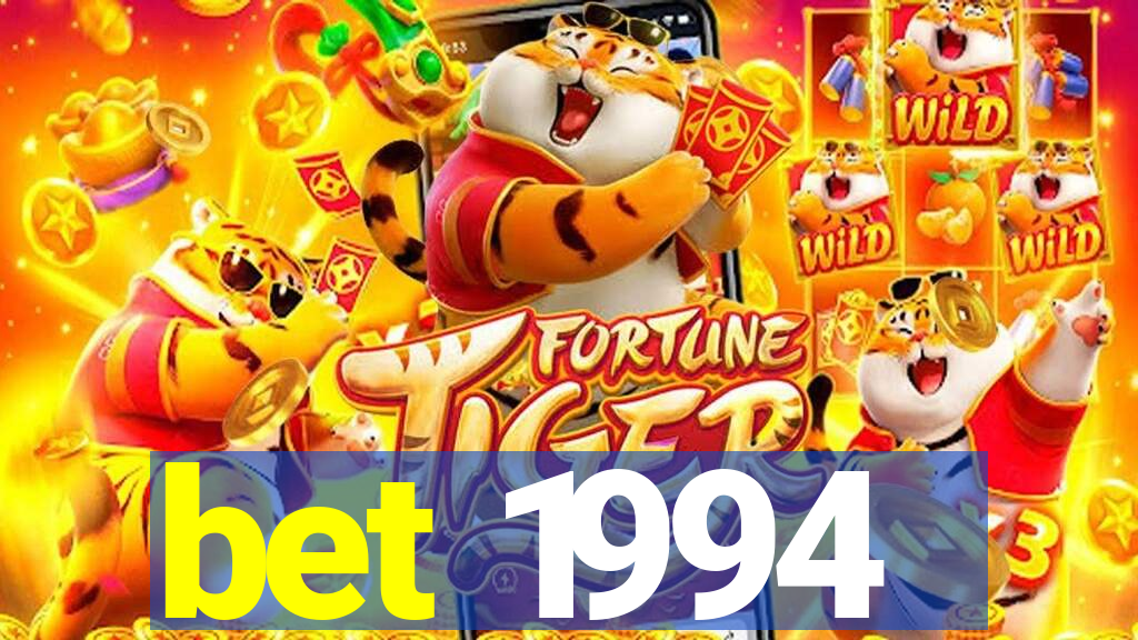 bet 1994