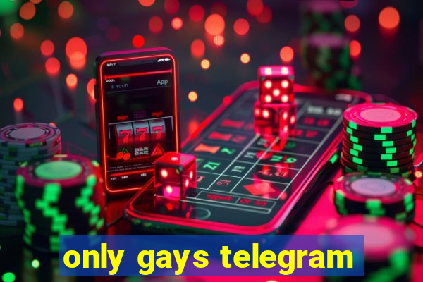 only gays telegram