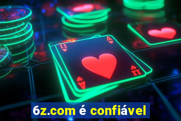 6z.com é confiável